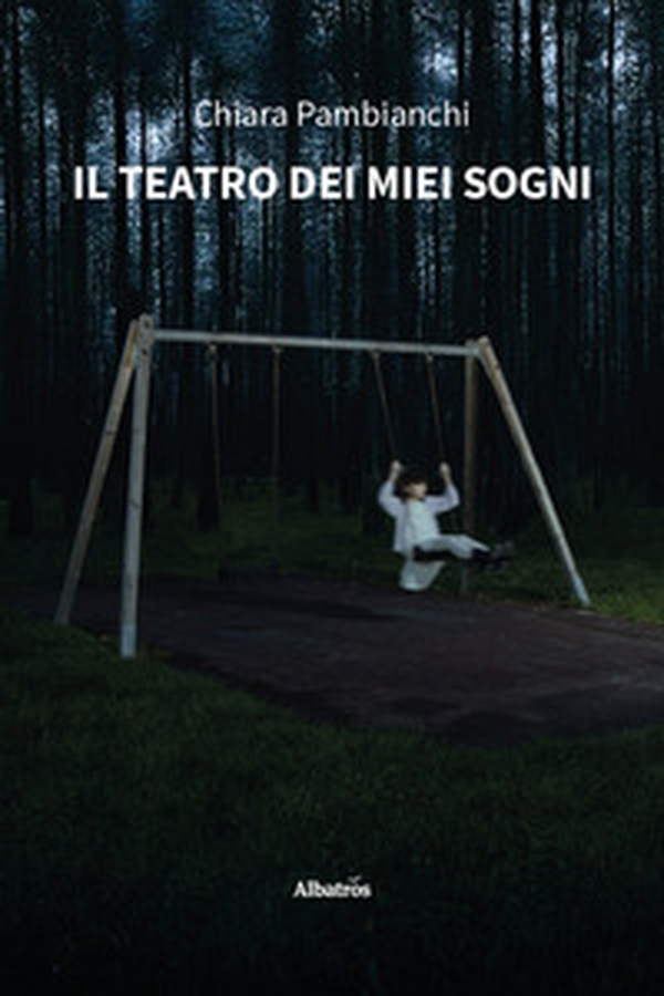 Il teatro dei miei sogni - Librerie.coop Il teatro dei miei sogni - Librerie.coop