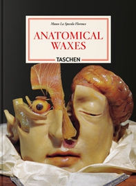 Anatomical waxes. 45th Ed. Ediz. inglese, francese e tedesca - Librerie.coop Anatomical waxes. 45th Ed. Ediz. inglese, francese e tedesca - Librerie.coop