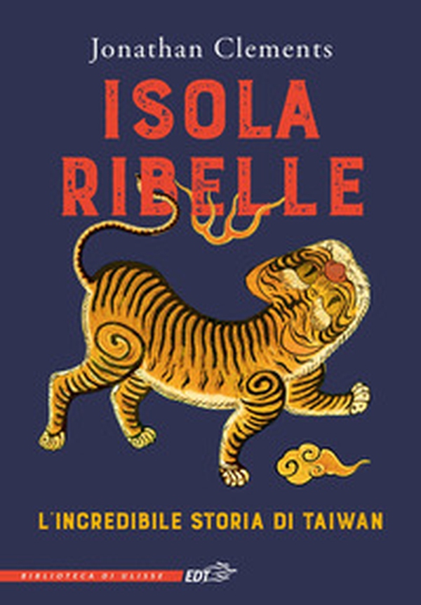 Isola ribelle. L'incredibile storia di Taiwan - Librerie.coop Isola ribelle. L'incredibile storia di Taiwan - Librerie.coop