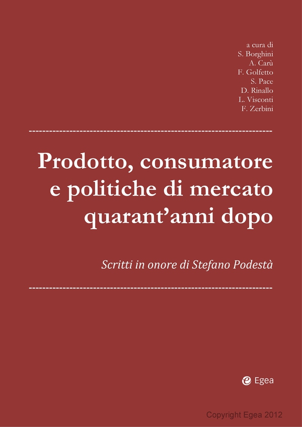 Prodotto, consumatore e politiche di mercato quarant'anni dopo - Librerie.coop Prodotto, consumatore e politiche di mercato quarant'anni dopo - Librerie.coop