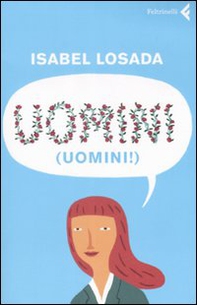 Uomini! - Librerie.coop Uomini! - Librerie.coop