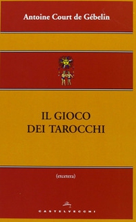 Il gioco dei tarocchi - Librerie.coop Il gioco dei tarocchi - Librerie.coop