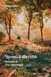 Racconti di alberi e fede - Librerie.coop