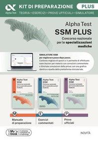 Alpha Test SSM Kit di preparazione Plus. Edizione 2025/2026. Per concorso SSM e MMG - Librerie.coop