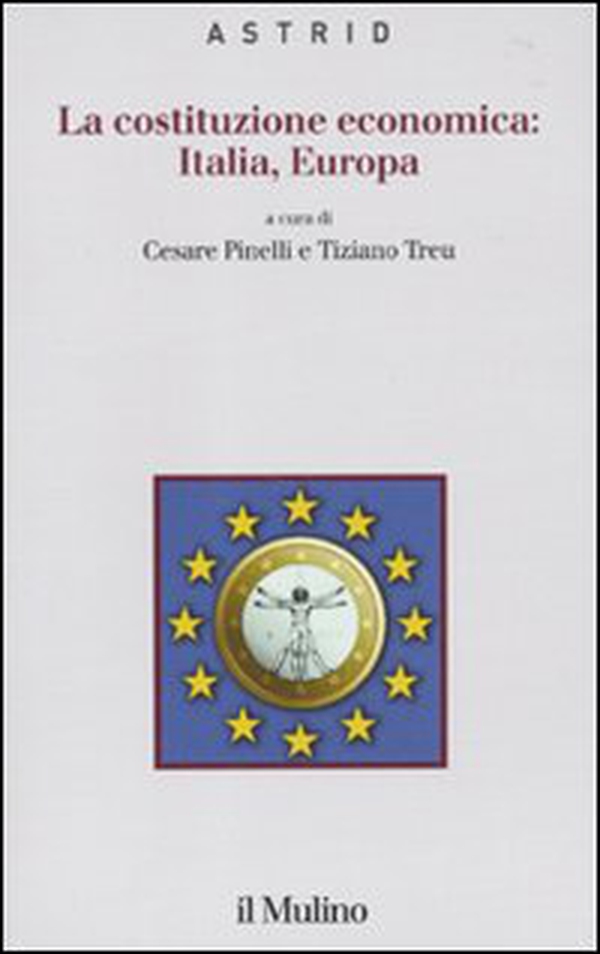 La costituzione economica: Italia, Europa - Librerie.coop La costituzione economica: Italia, Europa - Librerie.coop