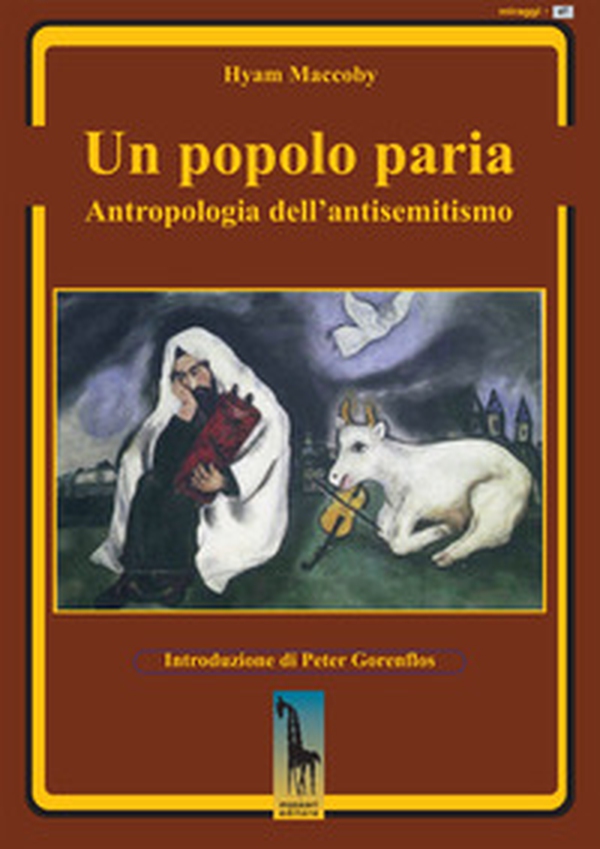 Un popolo paria. Antropologia dell'antisemitismo - Librerie.coop