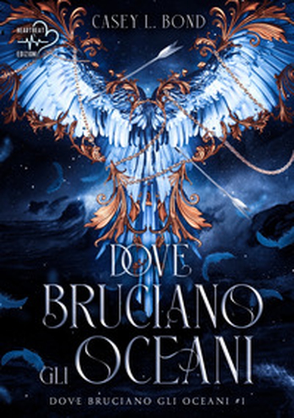 Dove bruciano gli oceani - Vol. 1 - Librerie.coop Dove bruciano gli oceani - Vol. 1 - Librerie.coop