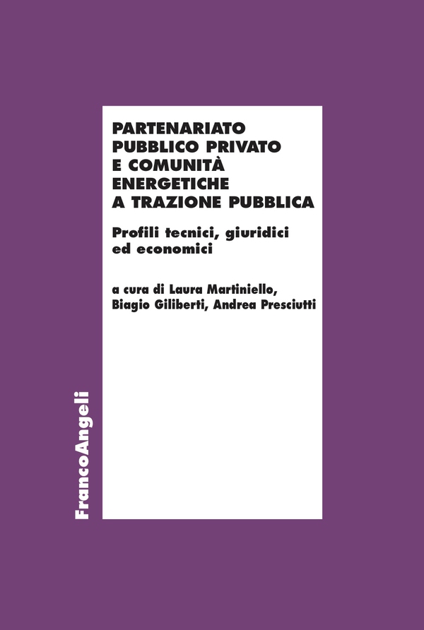 Partenariato Pubblico Privato e Comunità Energetiche a trazione pubblica - Librerie.coop Partenariato Pubblico Privato e Comunità Energetiche a trazione pubblica - Librerie.coop