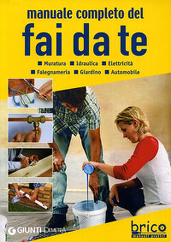 Manuale completo del fai da te - Librerie.coop Manuale completo del fai da te - Librerie.coop