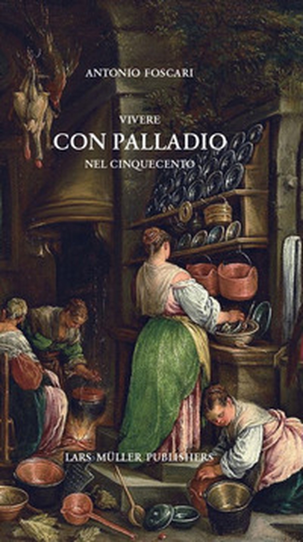 Vivere con Palladio nel Cinquecento. Ediz. italiana e inglese - Librerie.coop Vivere con Palladio nel Cinquecento. Ediz. italiana e inglese - Librerie.coop