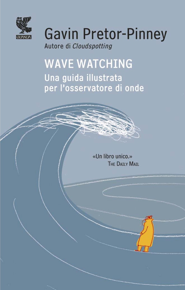 Wave Watching - Librerie.coop Wave Watching - Librerie.coop
