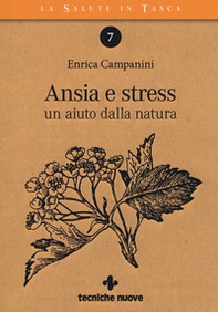 Ansia e stress. Un aiuto dalla natura - Librerie.coop