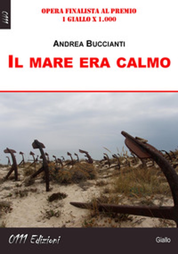 Il mare era calmo - Librerie.coop Il mare era calmo - Librerie.coop