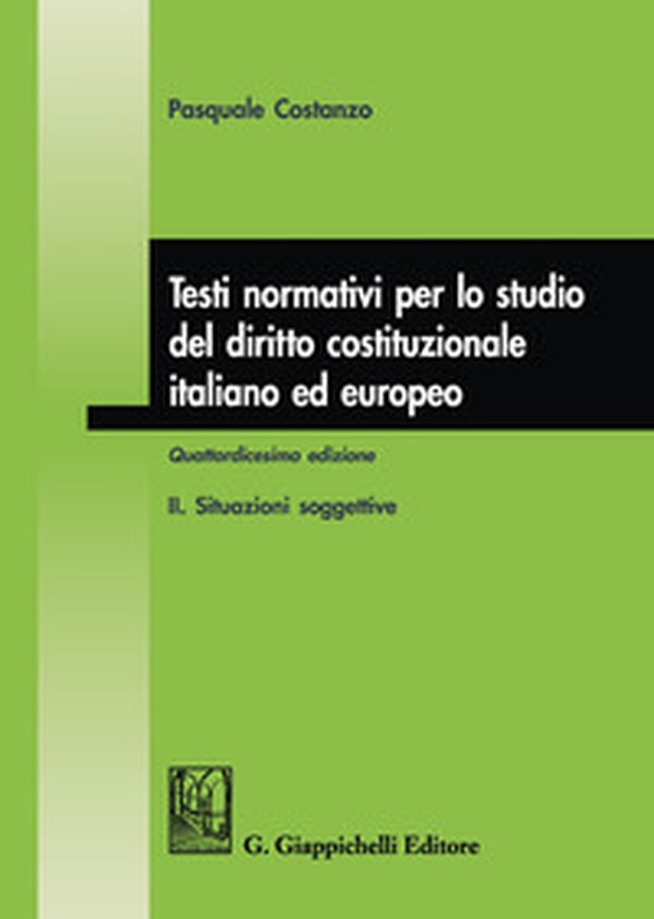 Testi normativi per lo studio del diritto costituzionale italiano ed europeo - Librerie.coop Testi normativi per lo studio del diritto costituzionale italiano ed europeo - Librerie.coop