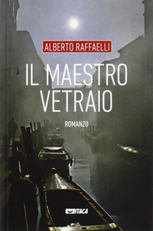 Il maestro vetraio - Librerie.coop Il maestro vetraio - Librerie.coop