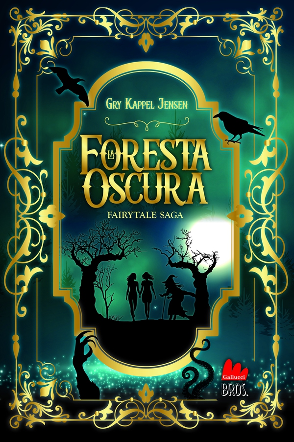 La foresta oscura. Fairytale saga - Librerie.coop La foresta oscura. Fairytale saga - Librerie.coop