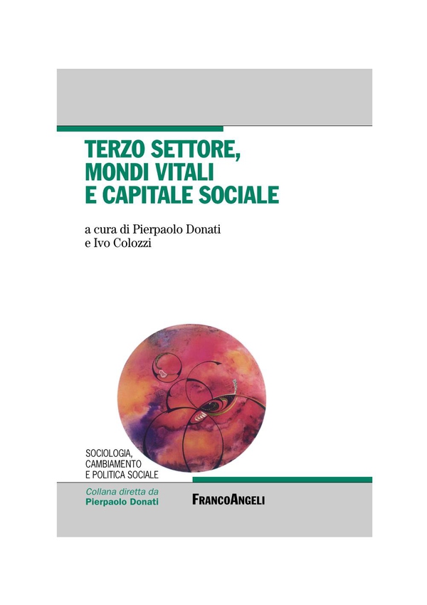 Terzo settore, mondi vitali e capitale sociale - Librerie.coop Terzo settore, mondi vitali e capitale sociale - Librerie.coop