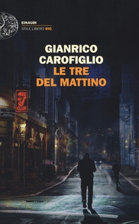 Le tre del mattino - Librerie.coop Le tre del mattino - Librerie.coop