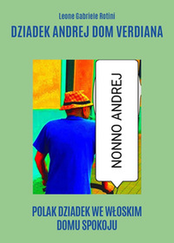 Dziadek Andrej Dom Verdiana - Librerie.coop Dziadek Andrej Dom Verdiana - Librerie.coop