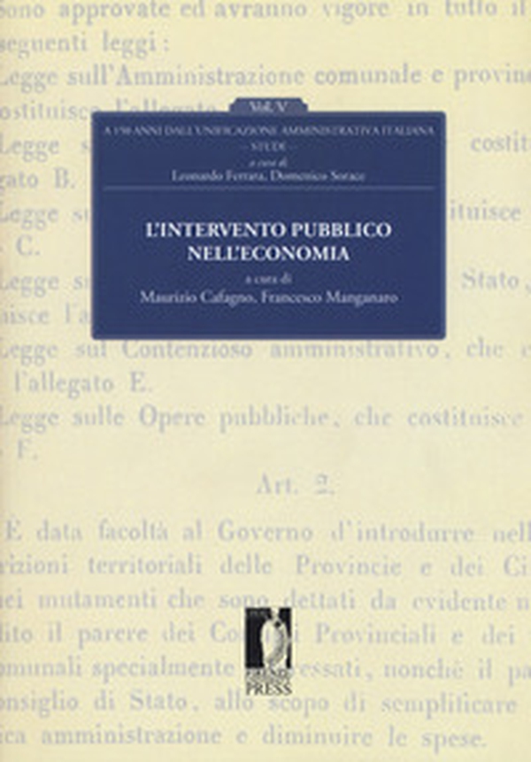 L'intervento pubblico nell'economia. A 150 anni dall'unificazione amministrativa italiana - Vol. 5 - Librerie.coop