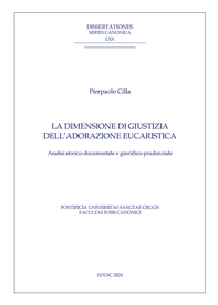 La dimensione di giustizia dell’adorazione eucaristica - Librerie.coop La dimensione di giustizia dell’adorazione eucaristica - Librerie.coop