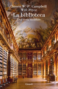 La biblioteca. Una storia mondiale - Librerie.coop La biblioteca. Una storia mondiale - Librerie.coop