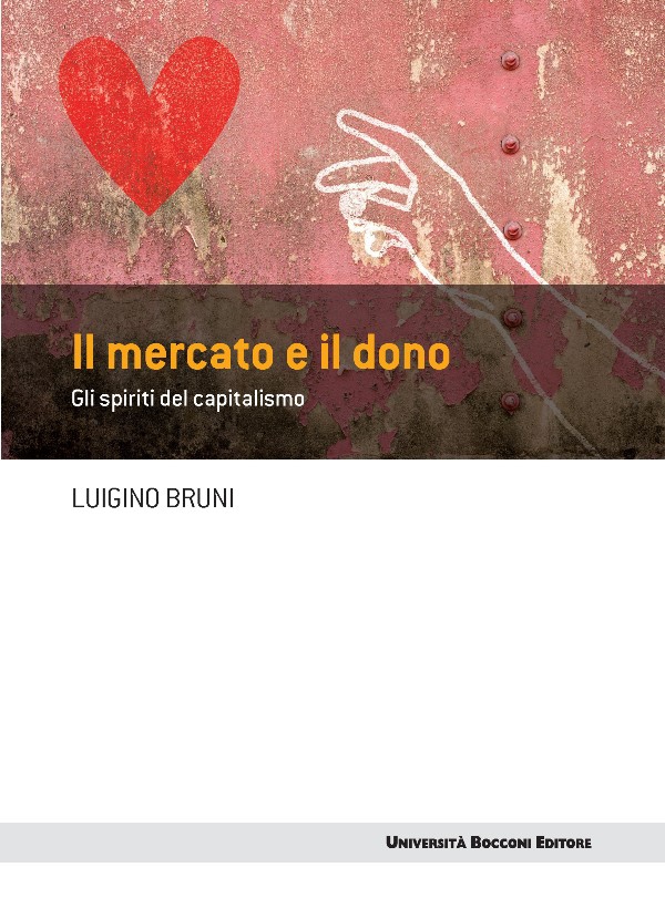 Il mercato e il dono - Librerie.coop Il mercato e il dono - Librerie.coop