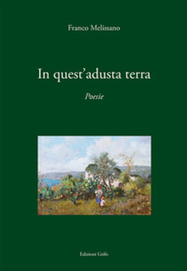 In quest'adusta terra - Librerie.coop In quest'adusta terra - Librerie.coop