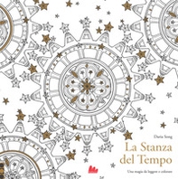 La stanza del tempo. Una magia da leggere e colorare - Librerie.coop
