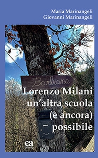 Lorenzo Milani un'altra scuola (è ancora) possibile - Librerie.coop
