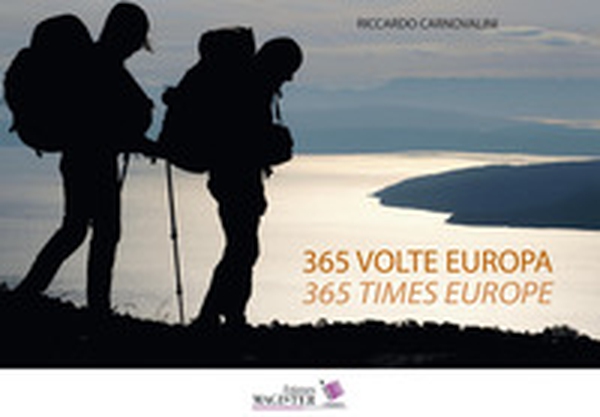 365 volte Europa. Fotoracconto di 1 anno sempre a piedi attraverso 22 nazioni-365 Times Europe. A photographic story of 1 year, always on foot, across 22 nations - Librerie.coop 365 volte Europa. Fotoracconto di 1 anno sempre a piedi attraverso 22 nazioni-365 Times Europe. A photographic story of 1 year, always on foot, across 22 nations - Librerie.coop