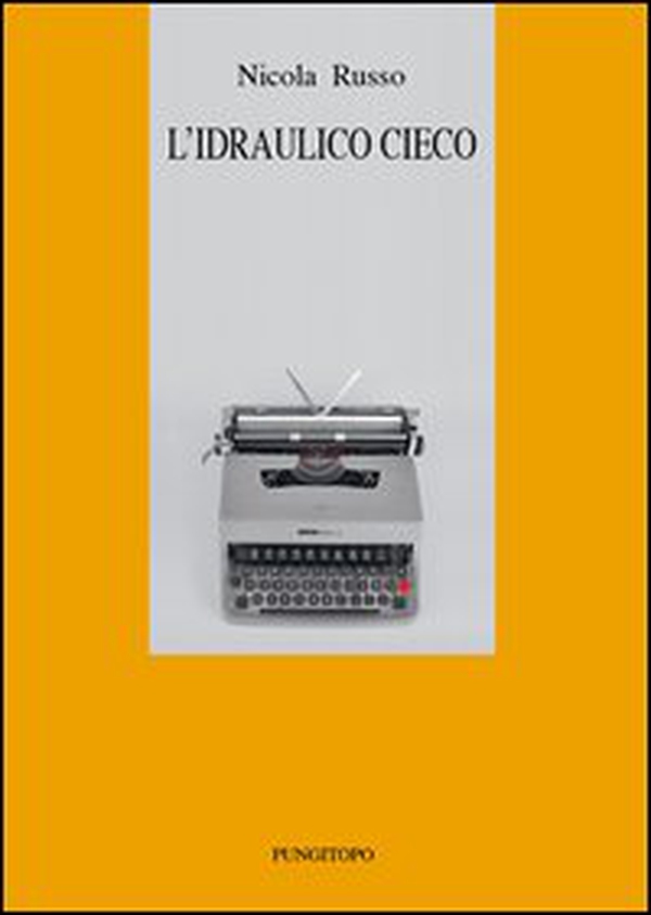 L'idraulico cieco - Librerie.coop L'idraulico cieco - Librerie.coop