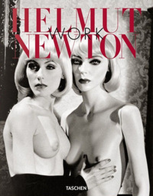 Helmut Newton. Work. Ediz. inglese, francese e tedesca - Librerie.coop Helmut Newton. Work. Ediz. inglese, francese e tedesca - Librerie.coop