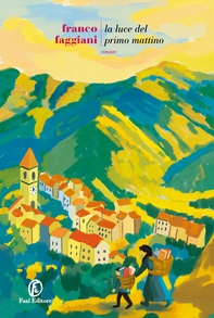 La luce del primo mattino - Librerie.coop