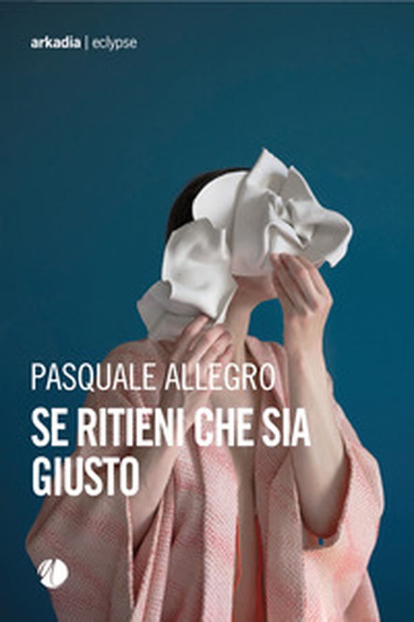 Se ritieni che sia giusto - Librerie.coop Se ritieni che sia giusto - Librerie.coop