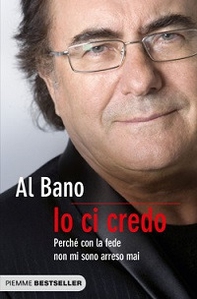 Io ci credo. Perché con la fede non mi sono arreso mai - Librerie.coop Io ci credo. Perché con la fede non mi sono arreso mai - Librerie.coop