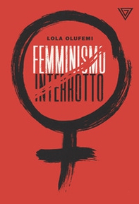 Femminismo interrotto - Librerie.coop