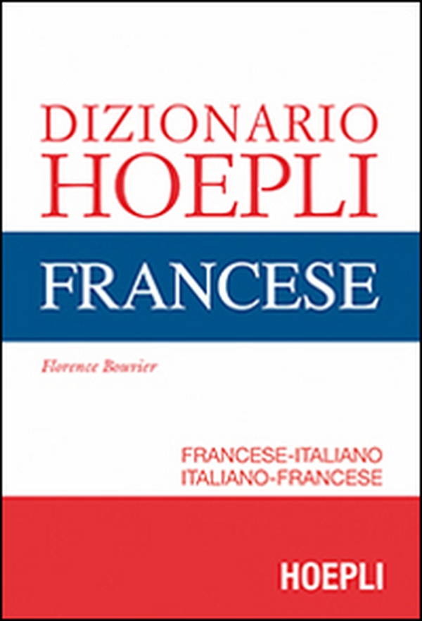 Dizionario di francese. Ediz. minore - Librerie.coop Dizionario di francese. Ediz. minore - Librerie.coop