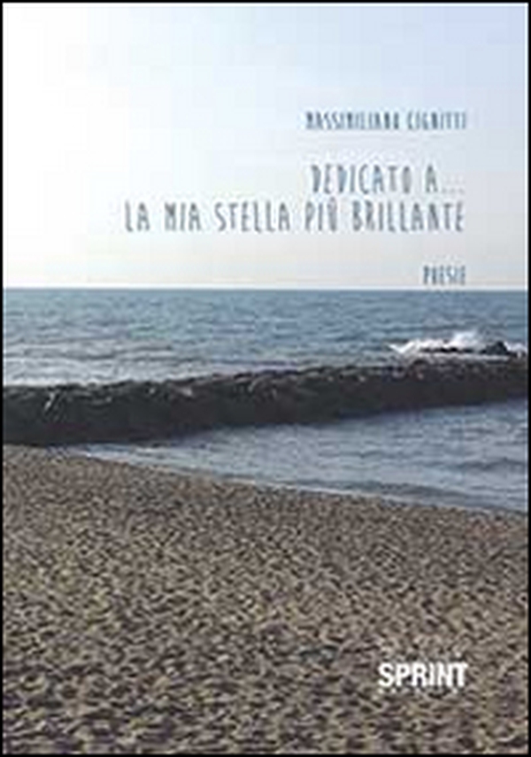 Dedicato a... la mia stella più brillante - Librerie.coop Dedicato a... la mia stella più brillante - Librerie.coop