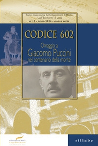 Codice 602. Rivista dell'Istituto Superiore di Studi Musicali «Luigi Boccherini» - Vol. 15 - Librerie.coop