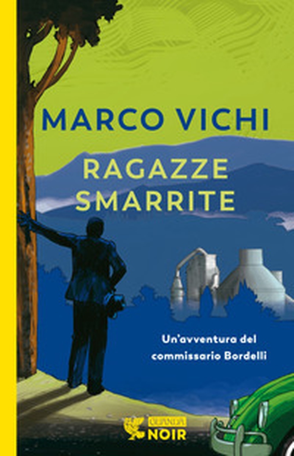 Ragazze smarrite. Un'avventura del commissario Bordelli - Librerie.coop Ragazze smarrite. Un'avventura del commissario Bordelli - Librerie.coop