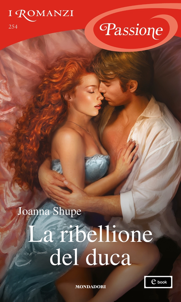 La ribellione del duca (I Romanzi Passione) - Librerie.coop