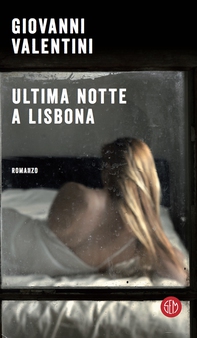 Ultima notte a Lisbona - Librerie.coop