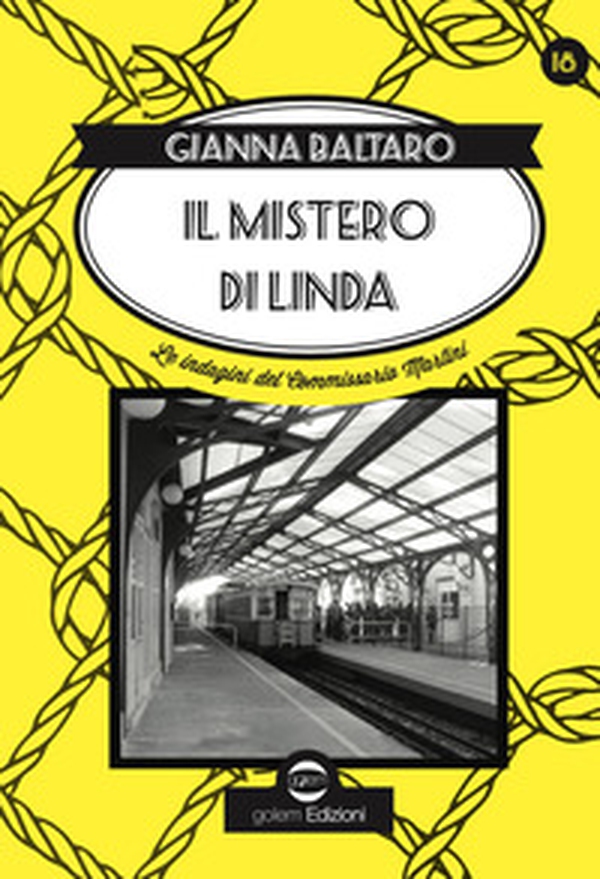 Il mistero di Linda. La diciottessima indagine del Commissario Martini - Librerie.coop Il mistero di Linda. La diciottessima indagine del Commissario Martini - Librerie.coop