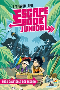 Fuga dall'isola del tesoro. Escape book junior - Librerie.coop