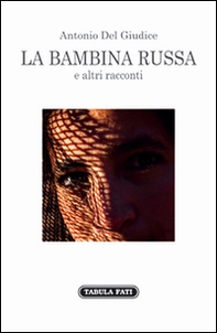 La bambina russa e altri racconti - Librerie.coop La bambina russa e altri racconti - Librerie.coop