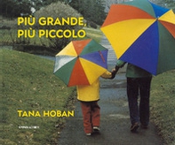 Più grande, più piccolo - Librerie.coop Più grande, più piccolo - Librerie.coop
