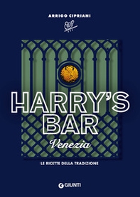 Harry's Bar. Venezia. Le ricette della tradizione - Librerie.coop