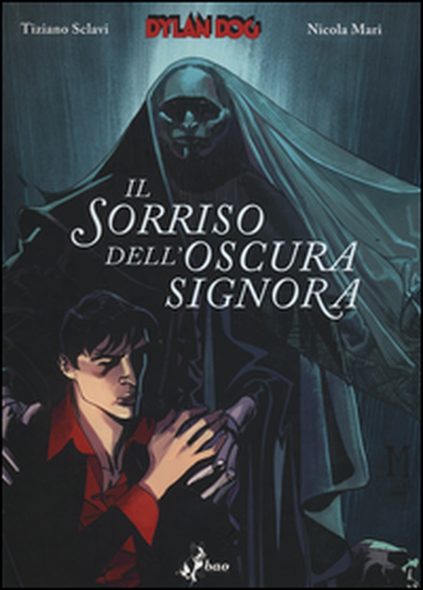 Dylan Dog. Il sorriso dell'Oscura Signora - Librerie.coop Dylan Dog. Il sorriso dell'Oscura Signora - Librerie.coop
