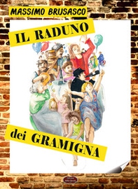 Il raduno dei Gramigna - Librerie.coop